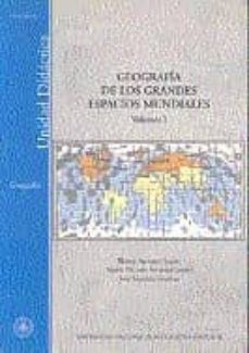 geografia de los grandes espacios mundiales (vol.i-ii) y anexo ca rtografico)-9788436247725