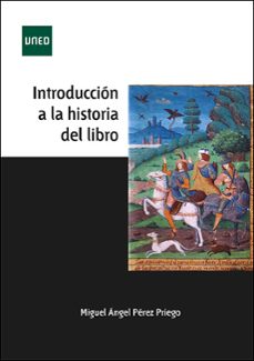 introduccion a la historia del libro-miguel angel perez priego-9788436276725