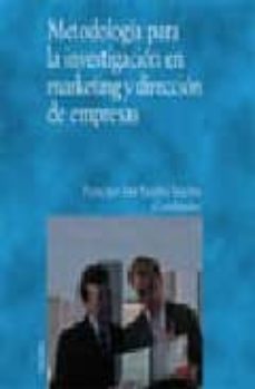 metodologia para la investigacion en marketing y direccion de emp resas-francisco jose sarabia sanchez-9788436813425