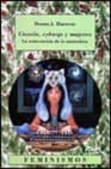 ciencia, cyborgs y mujeres-donna k. haraway-9788437613925