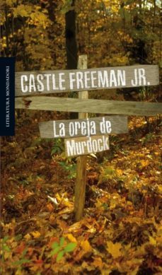 la oreja de murdock-castle jr. freeman-9788439721925