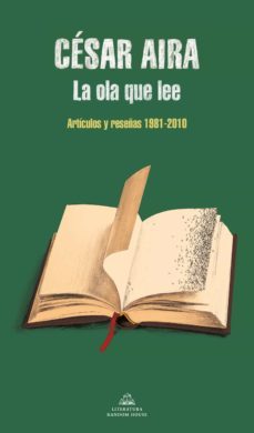 la ola que lee (ebook)-cesar aira-9788439739425