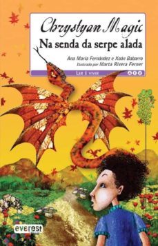 chrystyan magic: na senda da serpe alada-xoan babarro gonzalez-9788440311825