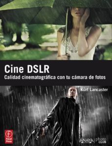 cine dslr-kurt lancaster-9788441530225
