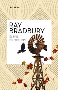 el pais de octubre-ray bradbury-9788445007525