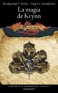 cuentos de la dragonlance nº 01/06 la magia de krynn-margaret weis-9788445011225