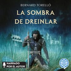la sombra de dreinlar (audiolibro)-bernard torello lopez-9788445014325
