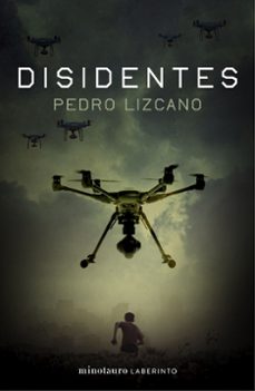 disidentes-pedro lizcano-9788445016725