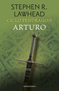 ciclo pendragon nº 03/06 arturo (ebook)-stephen r. lawhead-9788445021125