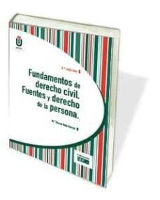 fundamentos de derecho civil. fuentes y derecho de la persona (2ª ed.)-mª teresa bote garcia-9788445434925