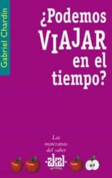 ¿podemos viajar en el tiempo?-9788446021025