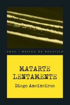 matarte lentamente-diego ameixeiras-9788446042525