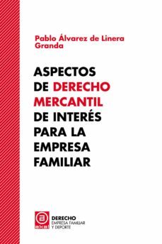 aspectos de derecho mercantil de interes para la empresa familiar-9788446052425