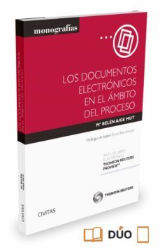 los documentos electronicos en el ambito del proceso-maria belen aige mut-9788447050925