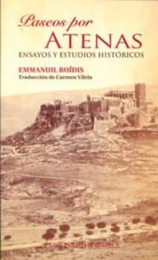 paseos por atenas. ensayos y estudios historicos-emmanuil roidiff-9788447211425
