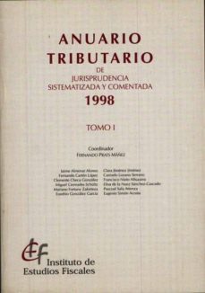 anuario tributario de jurisprudencia sistematizada y comentada 19 98-9788447604425