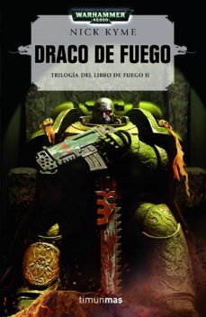 draco de fuego (trilogia del libro de fuego nº 2)-9788448044725