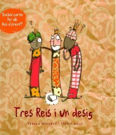 tres reis i un desig-9788448828325