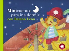 minicuentos para ir a dormir con ramon leon (minicuentos)-blanca bk-9788448852825