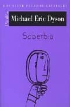 soberbia (los siete pecados capitales)-michael eric dyson-9788449318825