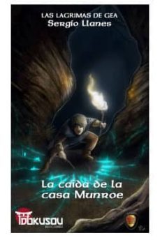 las lagrimas de gea 2. la caida de la casa munroe-9788460860525