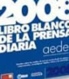 libro blanco de la prensa diaria 2008-9788461197125
