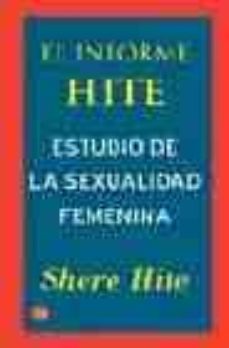 el informe hite: estudio de la sexualidad femenina-shere hite-9788466306225