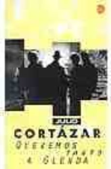 queremos tanto a glenda-julio cortazar-9788466313025