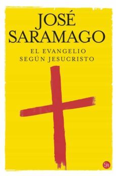 el evangelio segun jesucristo-jose saramago-9788466315425