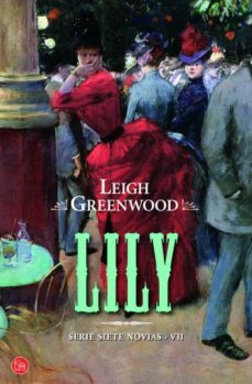 lily (serie siete novias vii)-leigh greenwood-9788466326025