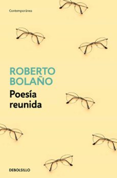 poesía reunida-roberto bolaño-9788466375825