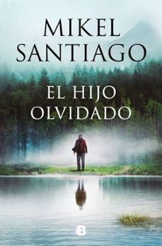 el hijo olvidado (ebook)-mikel santiago-9788466677325