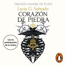 corazon de piedra (trilogia sangre de plata 1) (audiolibro)-lucia g. sobrado-9788466679725