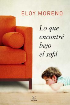 lo que encontre bajo el sofa-eloy moreno-9788467035025