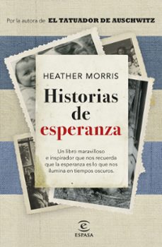 historias de esperanza-heather morris-9788467068825