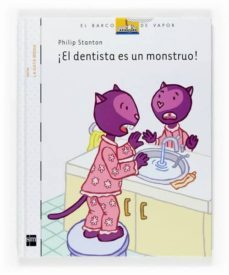 el dentista es un monstruo-philip stanton-9788467520125