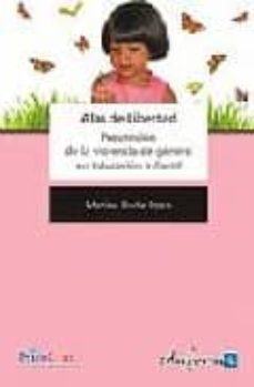 alas de libertad: prevencion de la violencia de genero en educaci on infantil-marina doña pozo-9788467607925