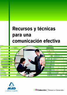 recursos y tecnicas para una comunicacion efectiva-9788467632125