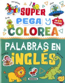 super pega y colorea palabras en ingles-9788467785425