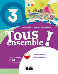 tous ensemble ! 3. livre de l elève + dvd-rom   3º eso-9788468217925