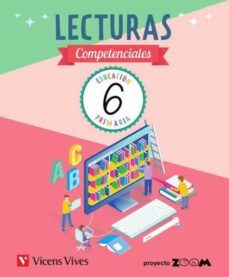 lecturas competenciales 6º educacion primaria (zoom)-9788468262925