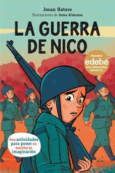 la guerra de nico (premio edebe de literatura infanti 2024)-josan hatero-9788468370125