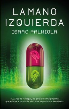 la mano izquierda-isaac palmiola-9788468377025