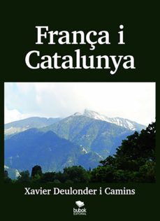 frança i catalunya (ebook)-xavier deulonder camins-9788468504025
