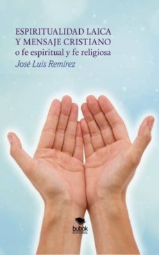 espiritualidad laica (ebook)-jose luis remirez-9788468631325