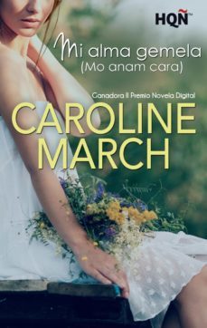 mi alma gemela (mo anam cara) - ganadora ii premio digital (ebook)-caroline march-9788468743325