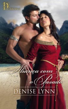aliança com o pasado (ebook)-denise lynn-9788468752525
