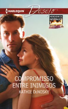 compromisso entre inimigos (ebook)-kathie denosky-9788468777825