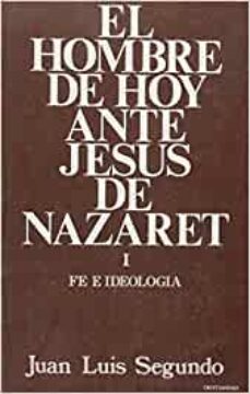 hombre de hoy ante jesus de nazaret el tomo 1-9788470573125