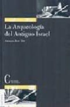 la arqueologia del antiguo israel-ammon (ed.) ben tor-9788470574825